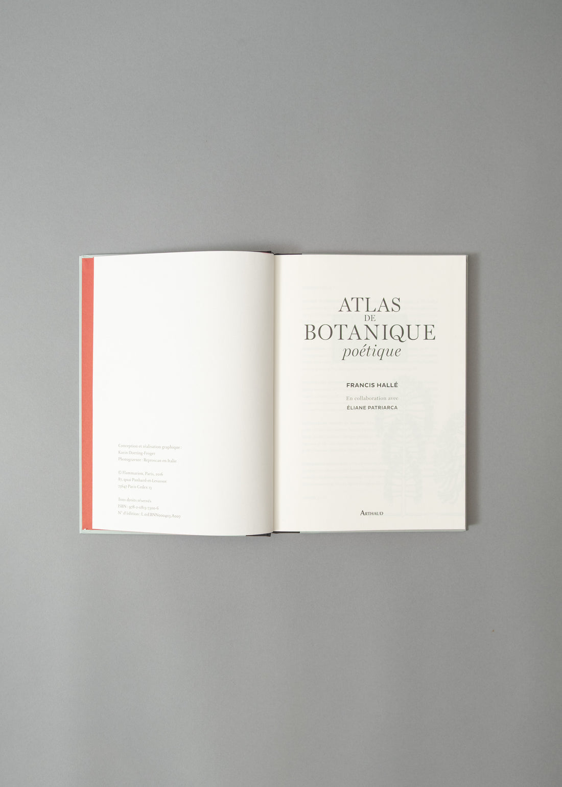 ATLAS DE BOTANIQUE POÉTIQUE - FRANCIS HALLÉ - 2016