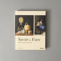SAVOIR & FAIRE - OBJETS ET GESTES D'AUTREFOIS - EMMA BRUSCHI